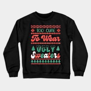 Ugly Sweater Crewneck Sweatshirt